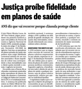 Imprensa - 08032014 - Justiça proíbe fidelidade em planos de saúde - O Globo
